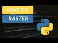 Save WMS as raster with Python step-by-step