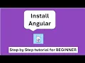 Install ANGULAR Step by step tutorial for BEGGINER How I Would Learn Angular If I Could Start Over