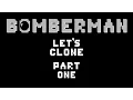 Let s Clone Bomberman Part 1