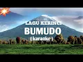 Download Lagu Lagu kerinci BUMUDO (karaoke)