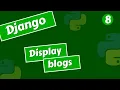 Displaying objects blogs Django tutorial in Hindi