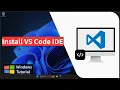 Windows Download and Install VS Code IDE
