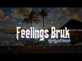 Feelings Bruk Remix Dj Ryfall 2021