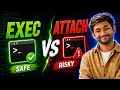 docker exec vs docker attach Which One Should You Use