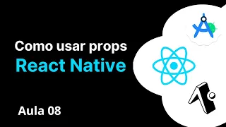 React Native aula - Como usar props