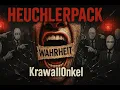 🎸 KrawallOnkel – Heuchlerpack