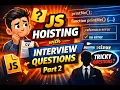 JavaScript Hoisting Interview Questions Part 2
