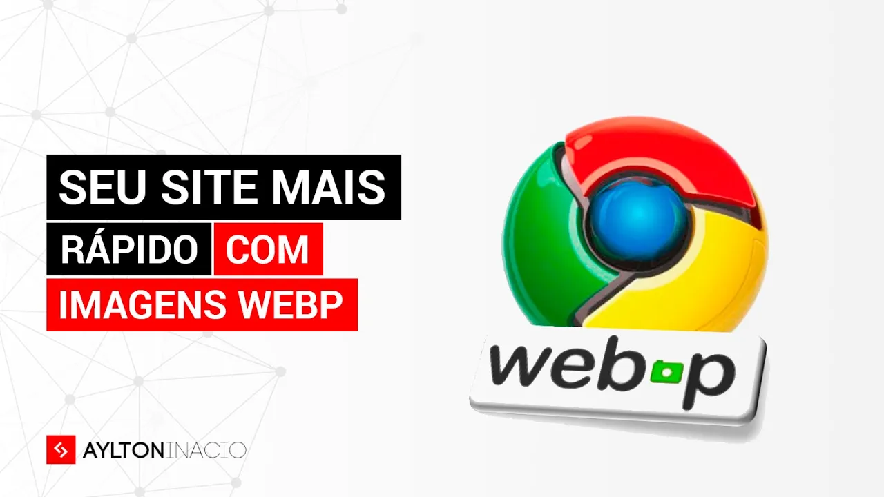 Seu site mais rápido com imagens no formato WebP