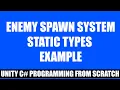 Enemy Spawn Manager With Static Types In C Unity