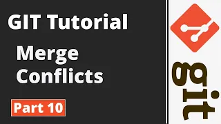 Part 10 Git Tutorial Git Commands How To Resolve Merge Conflicts