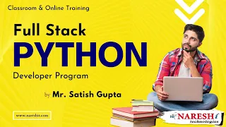 Complete Full Stack Python Training by Mr Satish Gupta NareshIT