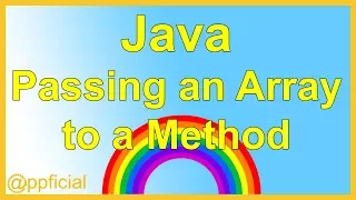 Passing an Array as an Argument to a Method in Java By Example - Learn Programming