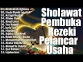 Download Lagu Sholawat Pembuka Rezeki Pelancar Usaha 💒 Sholawat Busyro🪔Sholawat Nabi Muhammad SAW