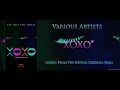 XOXO (Music From The Netflix Original Film) 14 Something About You ODESZA Remix