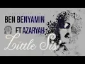 Download Lagu BEN BENYAMIN FT AZARYAH - LITTLE SIS' (OFFICIAL AUDIO)