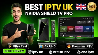 Best IPTV UK Subscription on Nvidia Shield TV Pro 2026 Setup Review