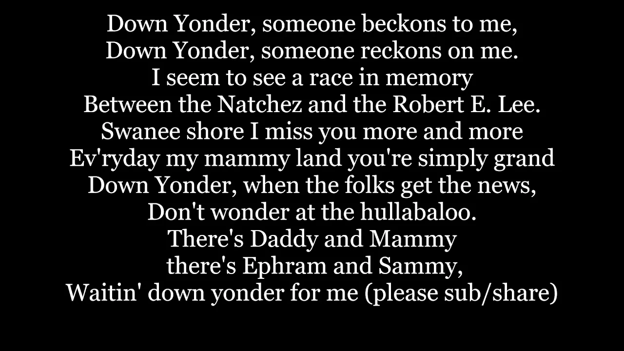Down Yonder Lyrics Words trending sing along music song 1920 1923 Down Yonder Lyrics Words trending sing along music song 1920 1923