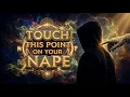 Touch This Point on the Nape and Activate the Dormant Energy Within You