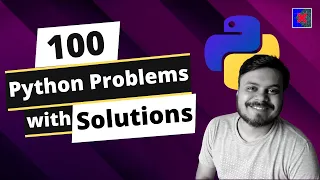 100 Python Problems with Solutions for Beginners Most Common Python Programs for Practice