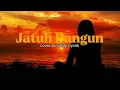 Download Lagu JATUH BANGUN || (Lirik) Cover Valdy Nyonk