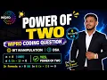 Power of Two Wipro Coding Question Bit Manipulation DSA