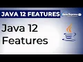 Java 12 New Features