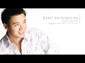 Erik Santos - Bakit Ba Iniibig Ka (Audio) 🎵 | Loving You   Now
