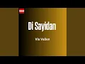 Download Lagu Di Sayidan