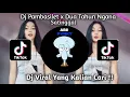 Download Lagu DJ PAMBASILET x DUA TAHUN NGANA SE TINGGAL RISAD REMIX VIRAL TIK TOK TERBARU 2023