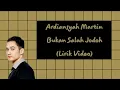 Download Lagu Ardiansyah Martin - Bukan Salah Jodoh (Lirik Video)
