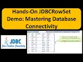 Hands-On JDBCRowSet Demo Mastering Database Connectivity JDBC