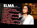 Download Lagu ELMA cover feat bening musik