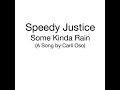 Some Kinda Rain (A Song by Carli Oso)