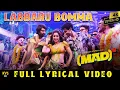 Download Lagu Labbaru Bomma - Mad Square Telugu Lyrical Video | Telangana Dj Mix Song | Latest Telugu song