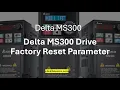 Delta MS300 drive factory reset parameter