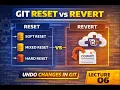 06 DevOps Batch Git Reset vs Revert Soft Mixed Hard Reset Explained