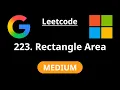 Rectangle Area - Leetcode 223