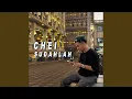 Download Lagu CHEI SUDAHLAH