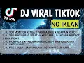 Dj viral tiktok tor monitor TANPA IKLAN