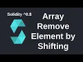 Array Remove An Element By Shifting Solidity 0 8