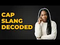 What Is The Definition Of Cap Slang
