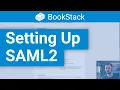Setting up SAML2 Authentication on BookStack