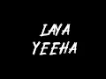 laya - Yeeha Instrumental