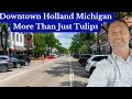 Discover Downtown Holland Michigan It s More Than Just Tulips