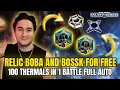 Relic Bossk and Boba for FREE 100 Thermals in 1 Battle FULL AUTO