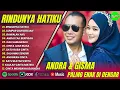 Download Lagu ANDRA RESPATI FT GISMA WANDIRA - RINDUNYA HATIKU - LUMPUR DAN BERLIAN||POP MELAYU TERPOPULER 2025