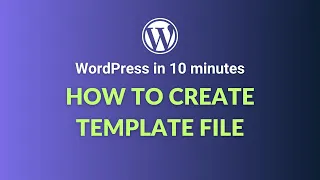 Create Custom PHP or HTML Template File for Your WordPress Theme Step-by-Step Guide