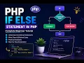 PHP IF ELSE Complete Tutorial in Hindi Beginner Friendly