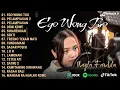 Download Lagu Nayla Fardila - EGO WONG TUO | Full Album Terbaru 2025 