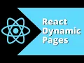 How To Create Dynamic Pages in React